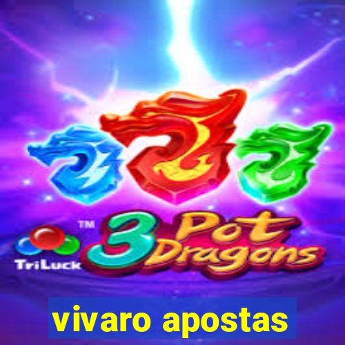 vivaro apostas